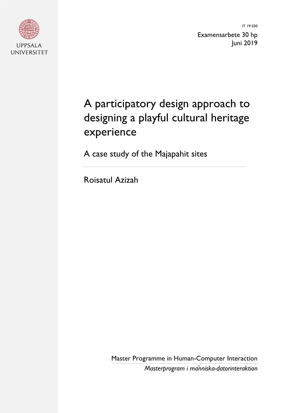 A Participatory Design Approach to Designing a Playful Cultural Heritage Experience