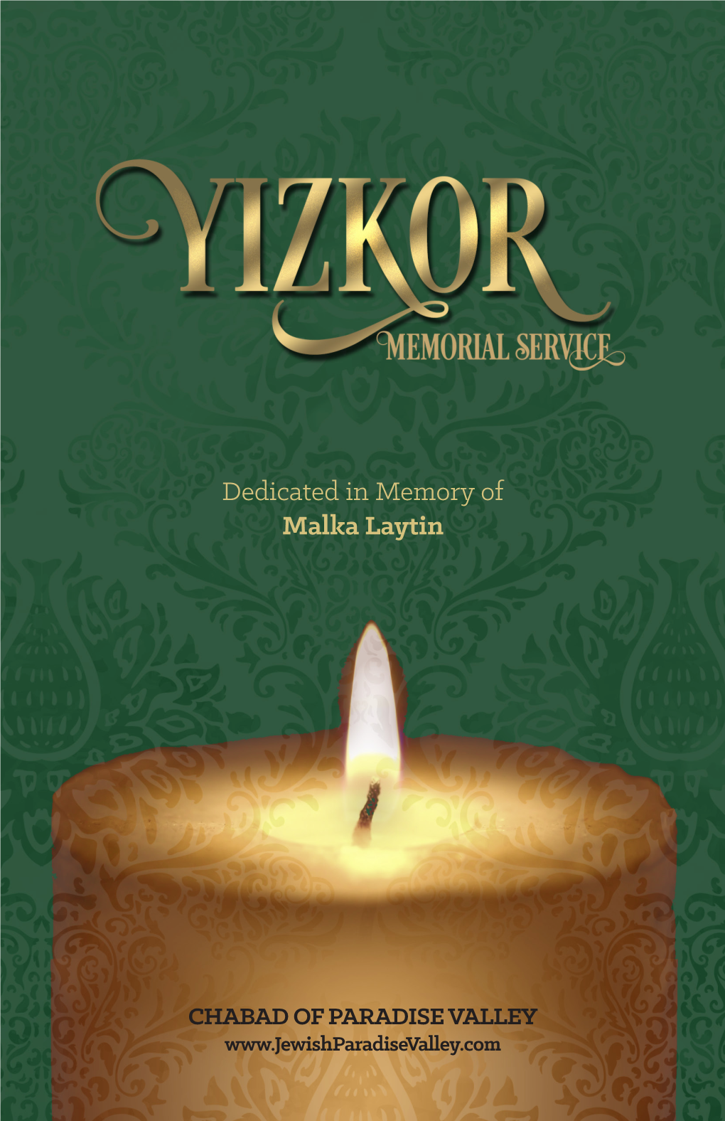 Dedicated in Memory of Malka Laytin