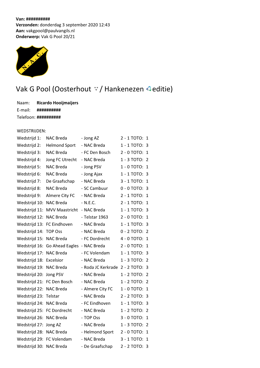 Vak G Pool (Oosterhout / Hankenezen Editie)