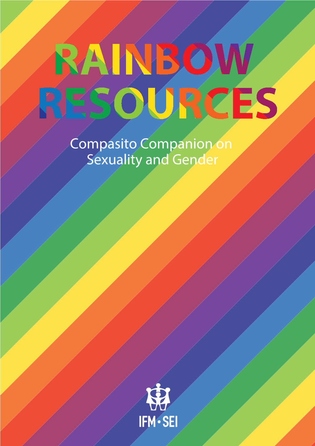 Compasito Companion on Sexuality and Gender This Publication Was Produced with the Support of the European Youth Foundation of the Council of Europe