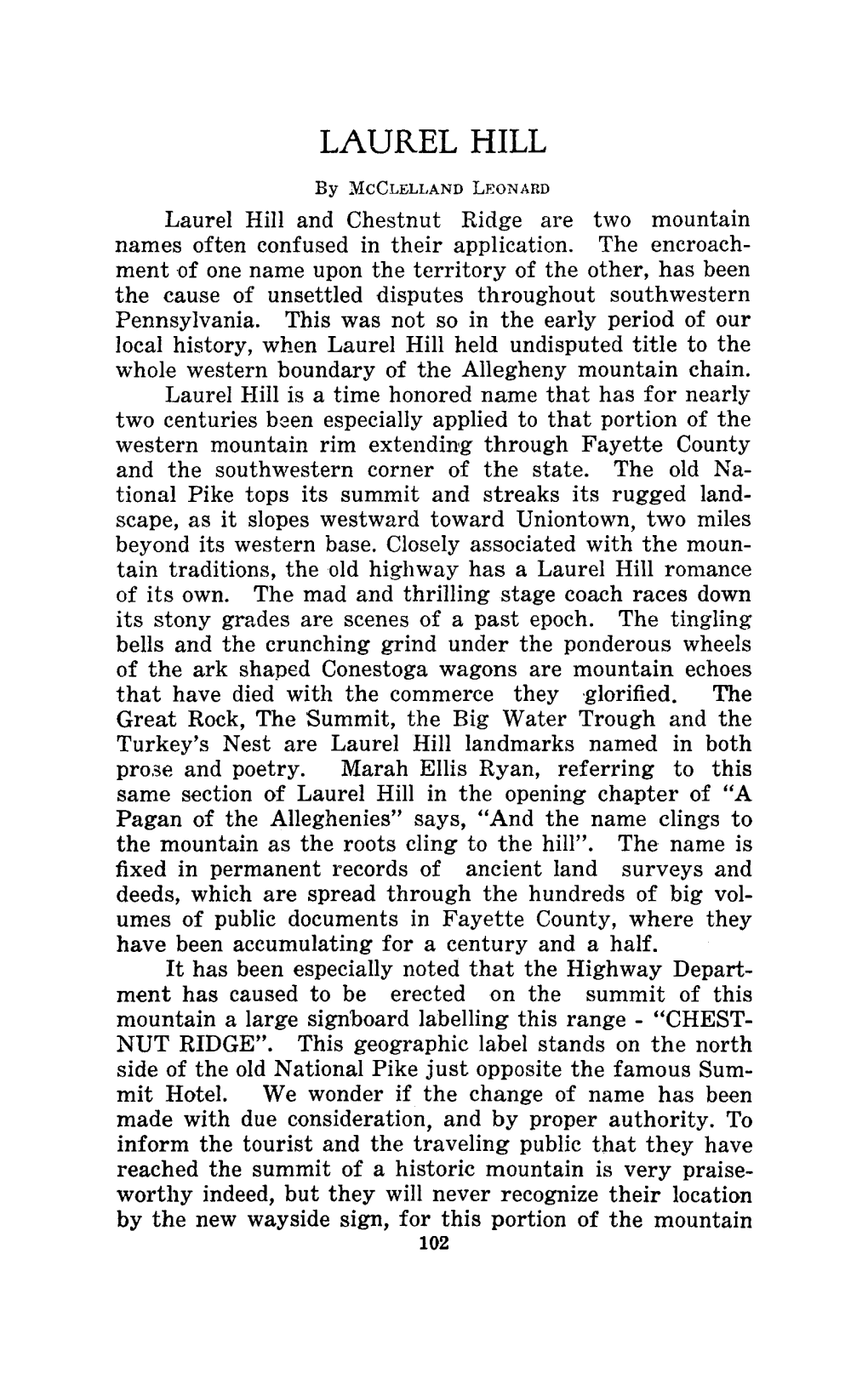 LAUREL HILL Mcclelland Leonard Laurel Hilland Chestnut Ridge Are Two Mountain Names Often Confused in Their Application