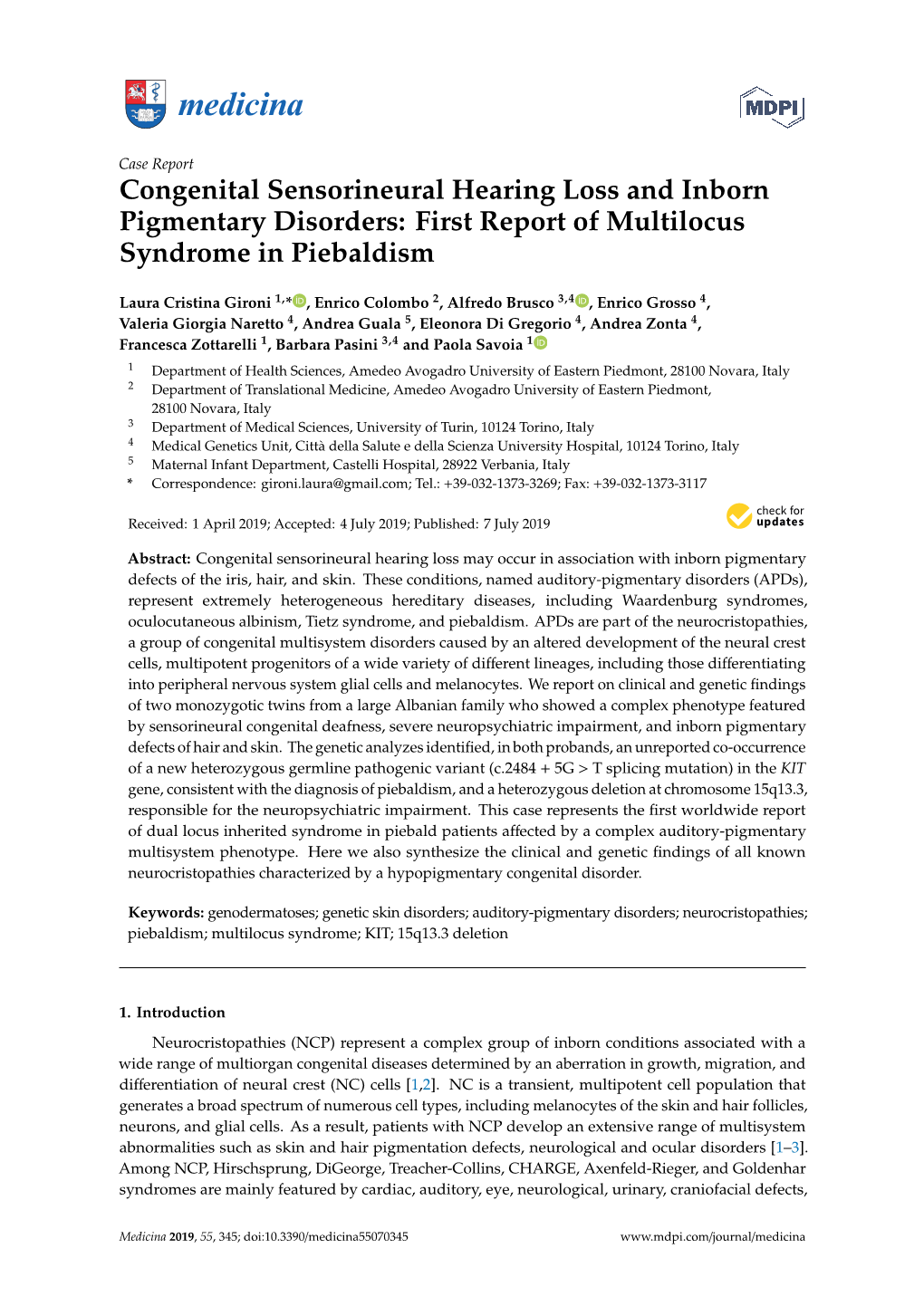 Congenital Sensorineural Hearing Loss and Inborn Pigmentary Disorders: First Report of Multilocus Syndrome in Piebaldism