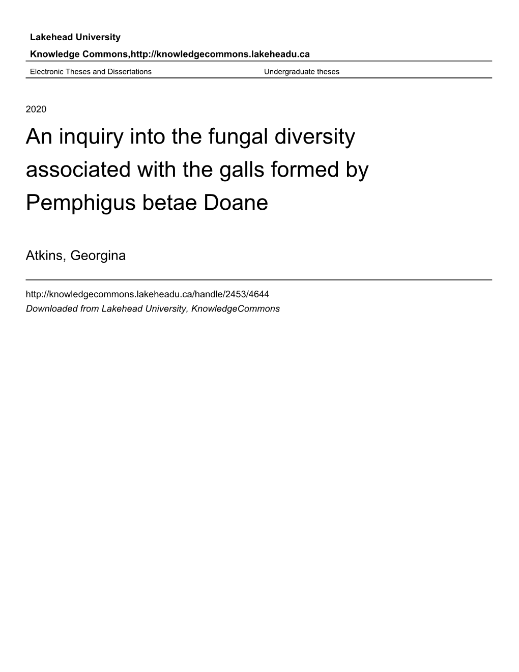 An Inquiry Into the Fungal Diversity Associated with the Galls Formed by Pemphigus Betae Doane