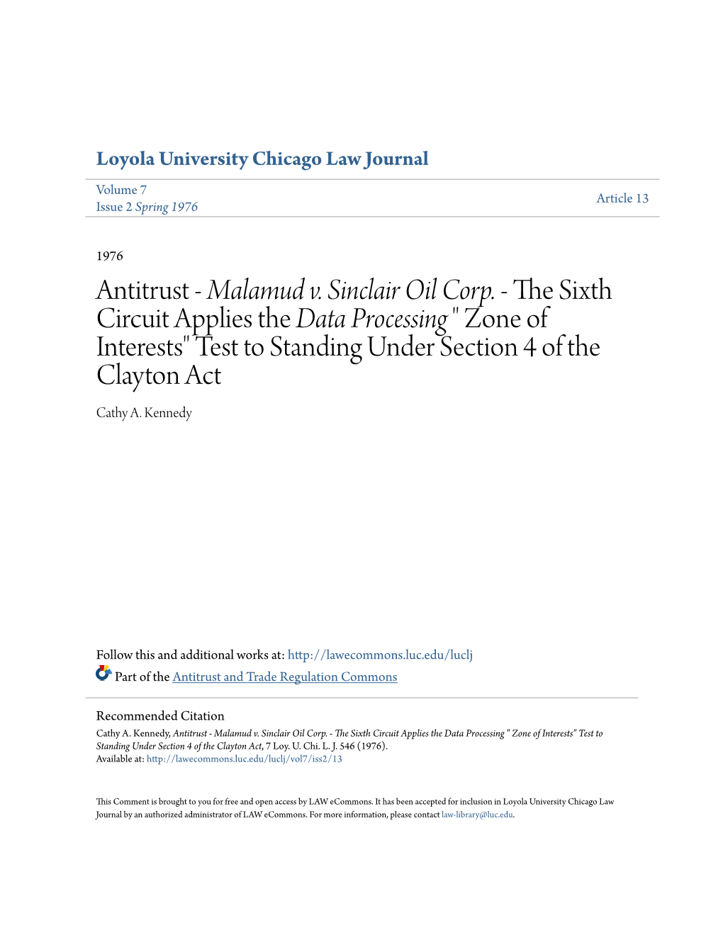 Malamud V. Sinclair Oil Corp. - the Is Xth Circuit Applies the Data Processing " Zone of Interests" Test to Standing Under Section 4 of the Clayton Act Cathy A