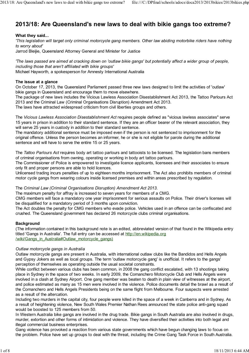 2013/18: Are Queensland's New Laws to Deal with Bikie Gangs Too Extreme? File:///C:/Dpfinal/Schools/Adocs/Doca2013/2013Bikies/2013Bikies.Php