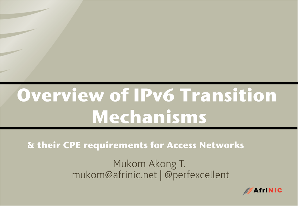 Overview of Ipv6 Transition Mechanisms!