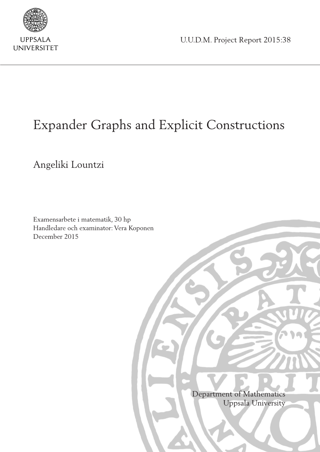 Expander Graphs and Explicit Constructions