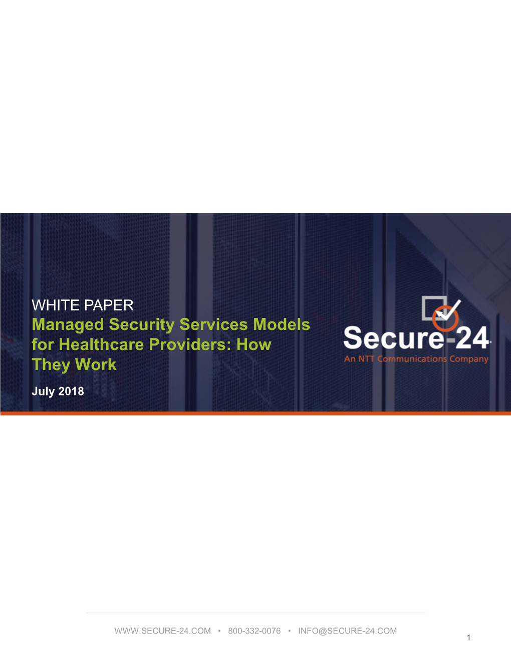 Managed Security Services Models for Healthcare Providers: How They Work July 2018