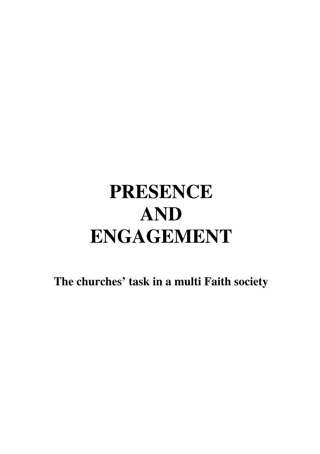 Presence and Engagement