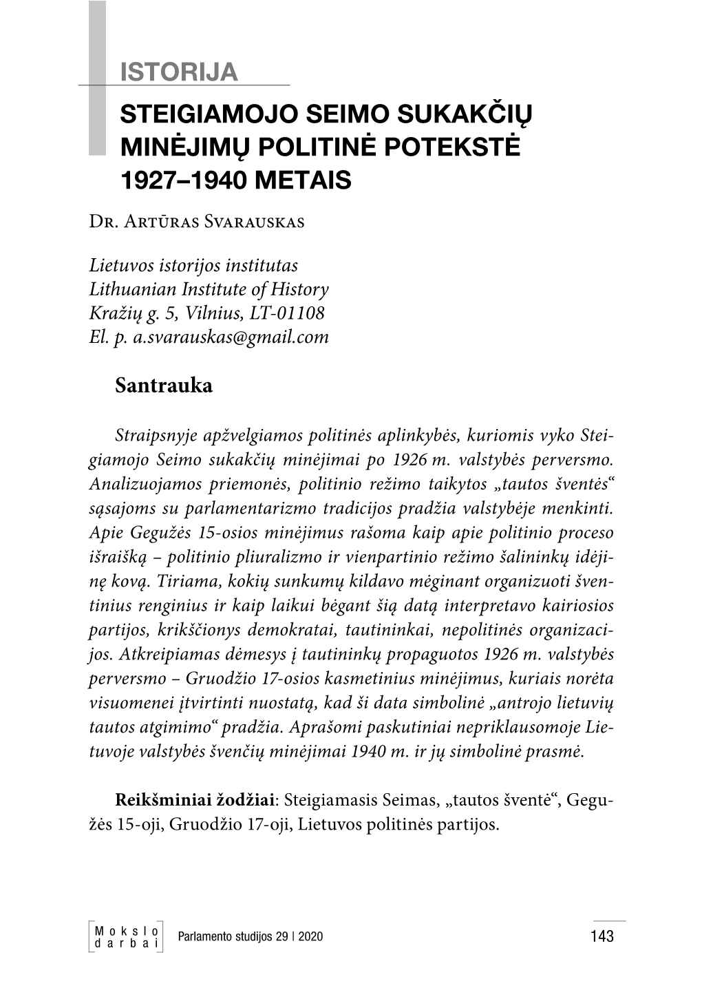 STEIGIAMOJO SEIMO SUKAKČIŲ MINĖJIMŲ POLITINĖ POTEKSTĖ 1927–1940 METAIS Dr