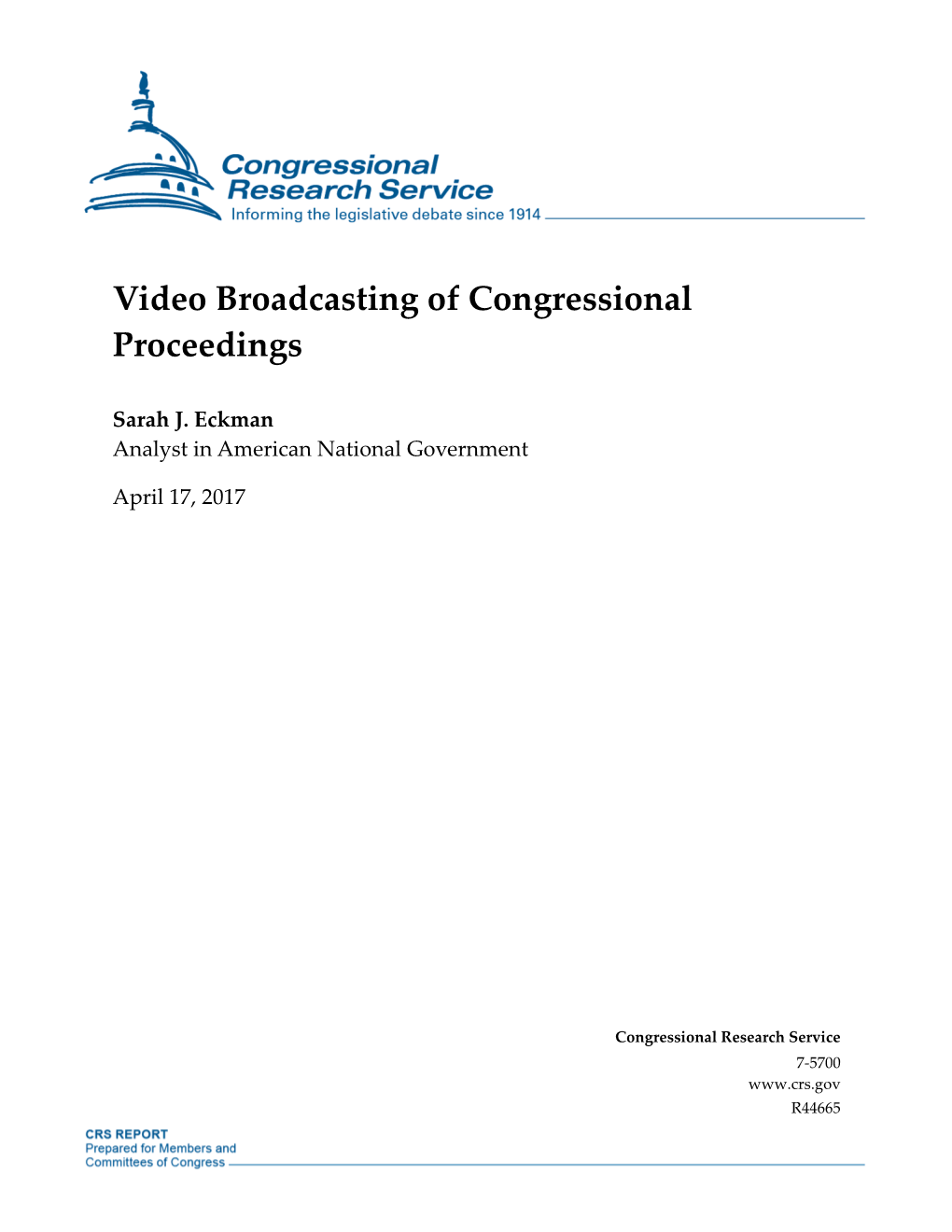 Video Broadcasting of Congressional Proceedings