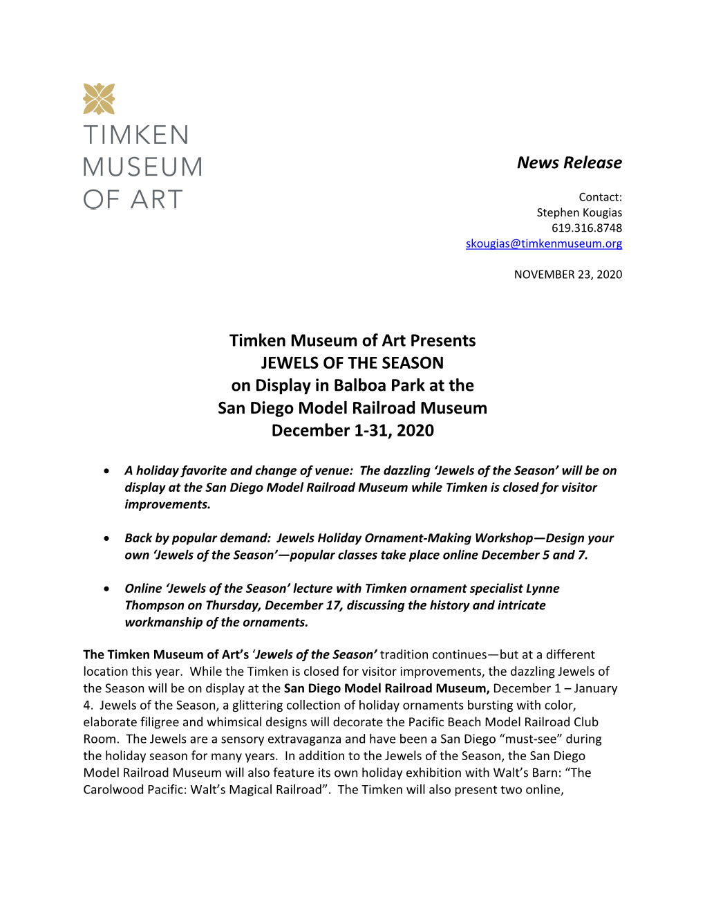 News Release Timken Museum of Art Presents JEWELS of the SEASON on Display in Balboa Park at the San Diego Model Railroad Museum