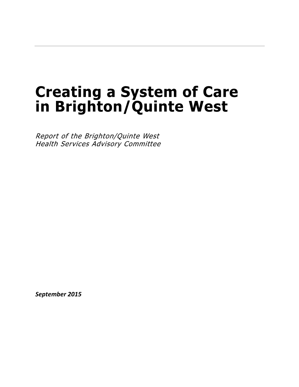 Creating a System of Care in Brighton/Quinte West