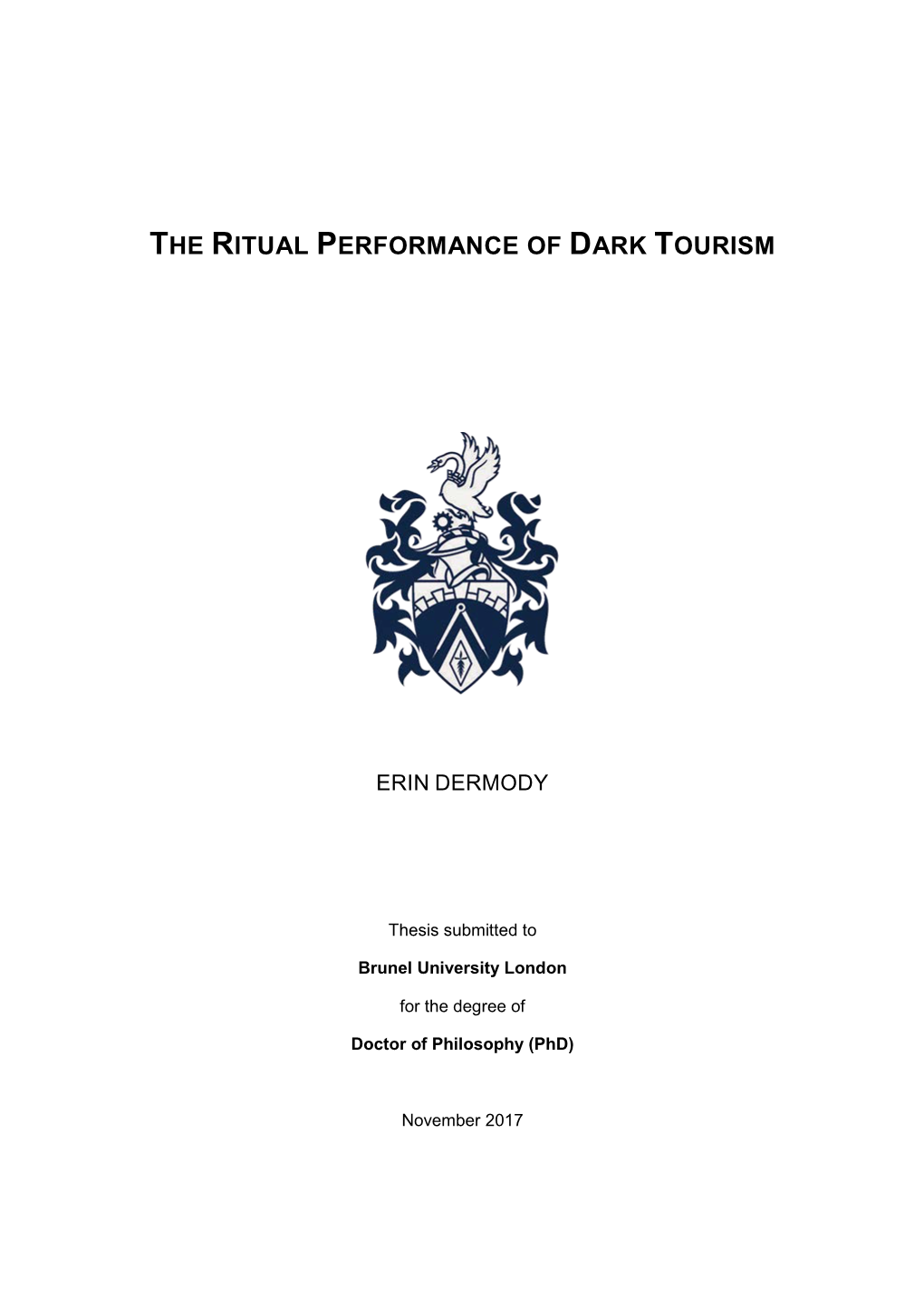 The Ritual Performance of Dark Tourism