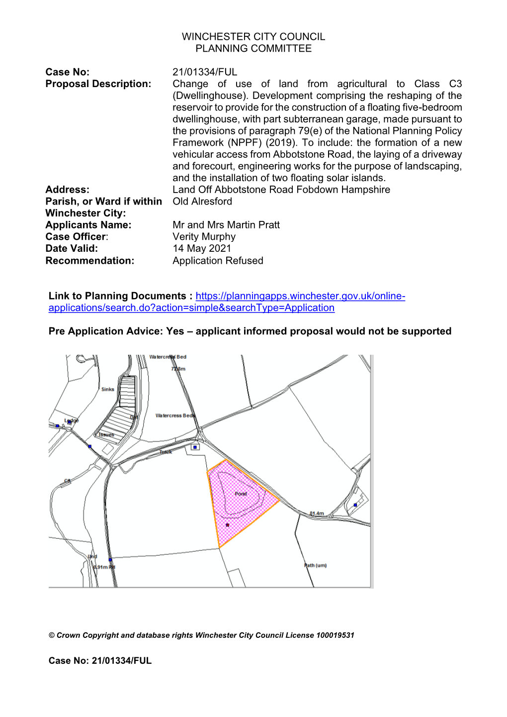 21/01334/FUL Proposal Description: Change of Use of Land from Agricultural to Class C3 (Dwellinghouse)