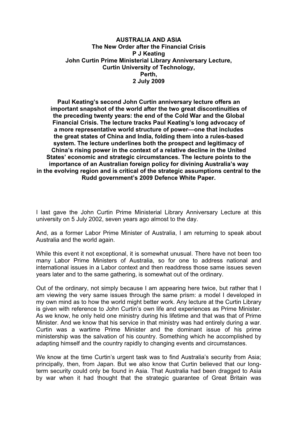 AUSTRALIA and ASIA the New Order After the Financial Crisis P J Keating John Curtin Prime Ministerial Library Anniversary Lectur