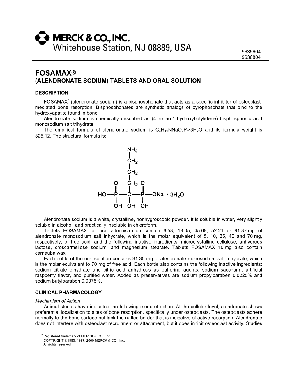 Fosamax® (Alendronate Sodium) Tablets and Oral Solution