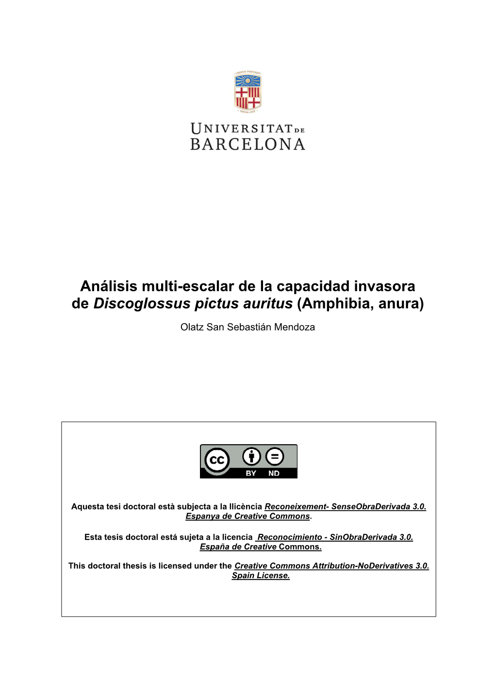 Análisis Multi-Escalar De La Capacidad Invasora De Discoglossus Pictus Auritus (Amphibia, Anura)