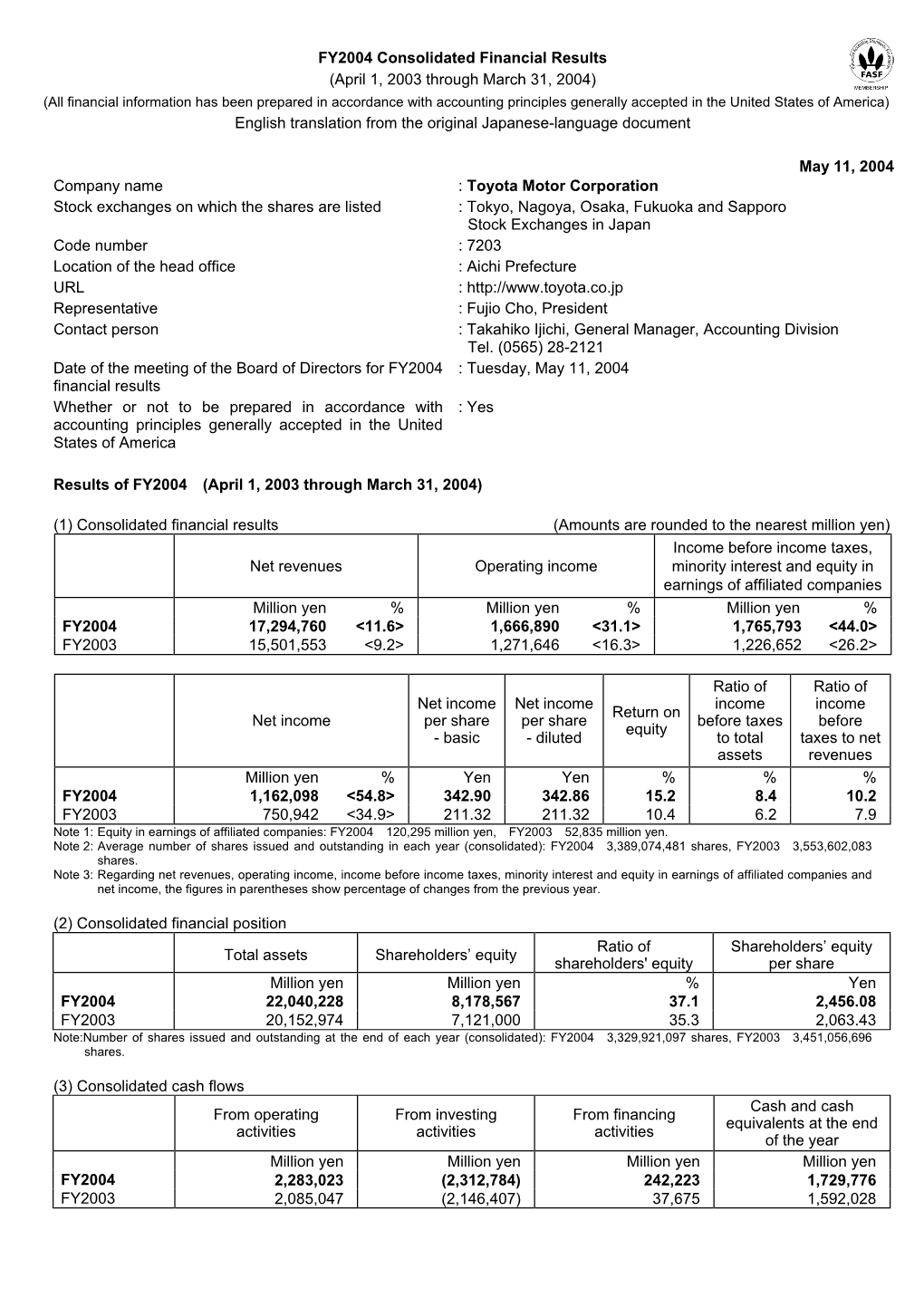 FY2004 Consolidated Financial Results (April 1, 2003 Through March 31, 2004) English Translation from the Original Japanese-Lang