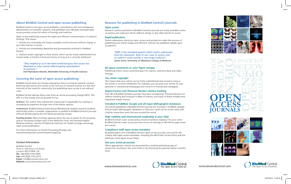 • About Biomed Central and Open Access Publishing • Covering The