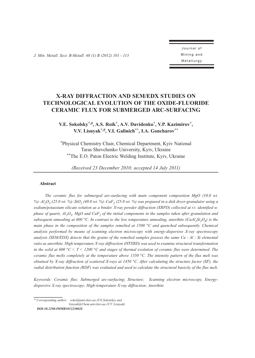 X-Ray Diffraction and Sem/Edx Studies on Technological Evolution of the Oxide-Fluoride Ceramic Flux for Submerged Arc-Surfacing