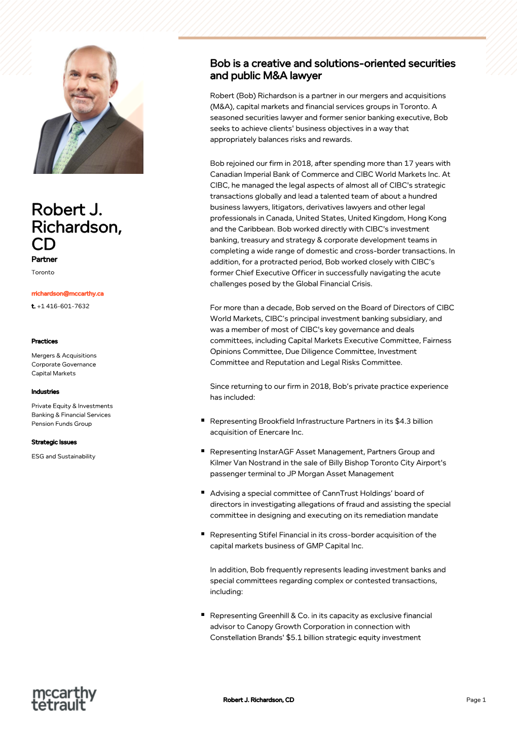 Robert J. Richardson, CD Page 1 Representing Scotia Capital in Its Capacity As Exclusive Financial Advisor to Aphria Inc