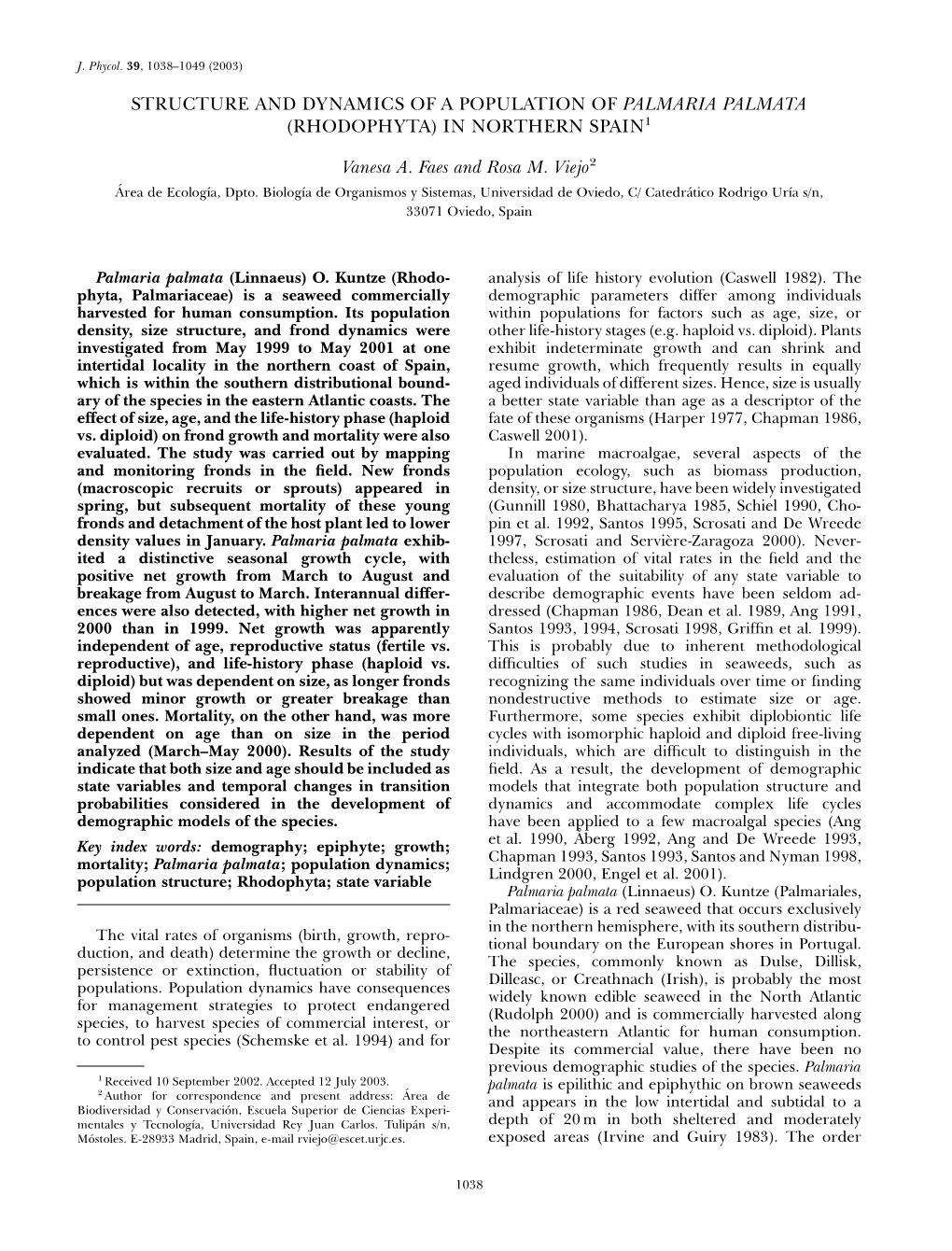 Structure and Dynamics of a Population of Palmaria Palmata (Rhodophyta) in Northern Spain1