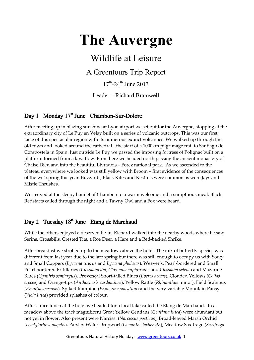 The Auvergne Wildlife at Leisure a Greentours Trip Report 17Th-24Th June 2013 Leader – Richard Bramwell