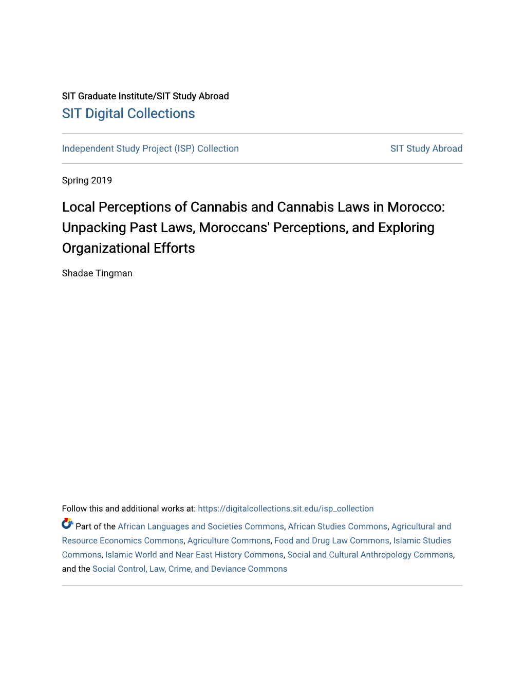 Local Perceptions of Cannabis and Cannabis Laws in Morocco: Unpacking Past Laws, Moroccans' Perceptions, and Exploring Organizational Efforts