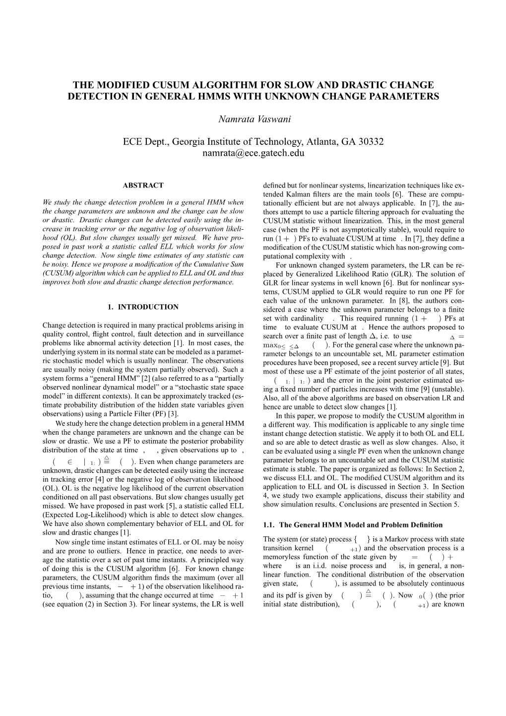 The Modified Cusum Algorithm for Slow and Drastic Change Detection in General Hmms with Unknown Change Parameters