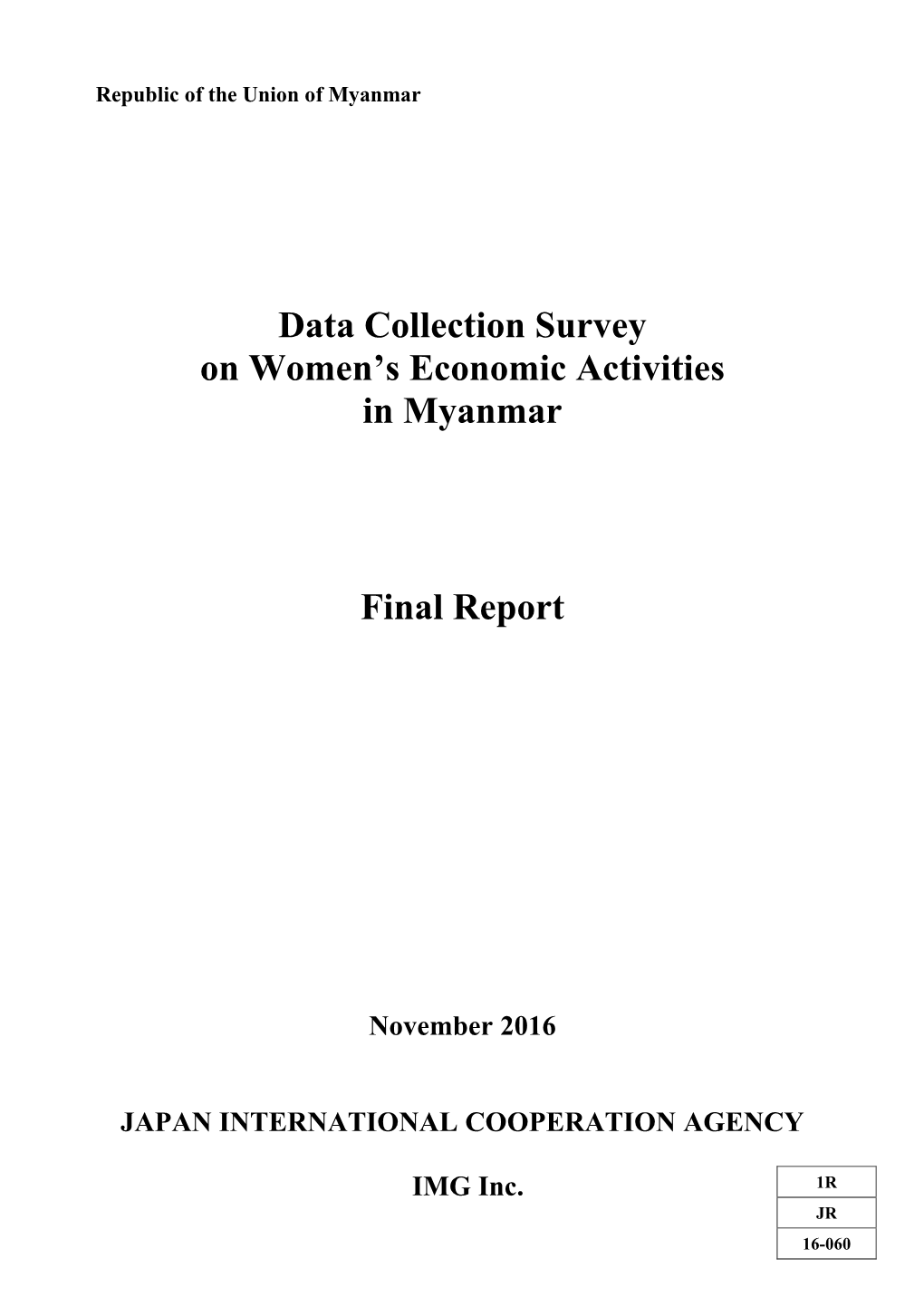 Data Collection Survey on Women's Economic Activities in Myanmar Final Report