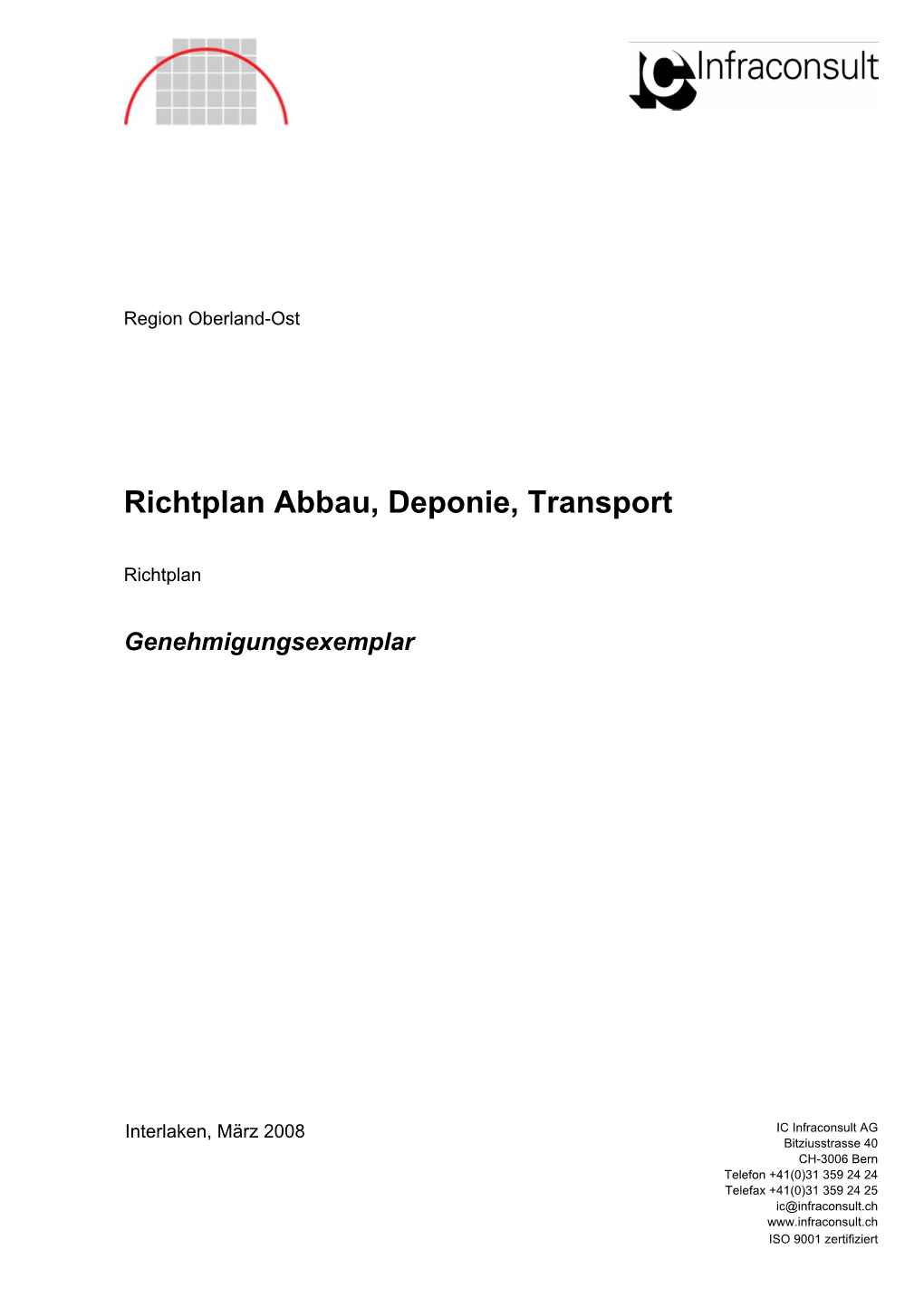 Richtplan Abbau, Deponie, Transport