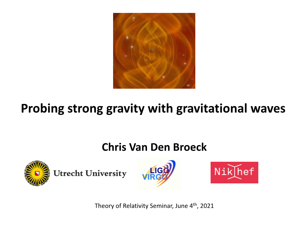 Probing Strong Gravity with Gravitational Waves