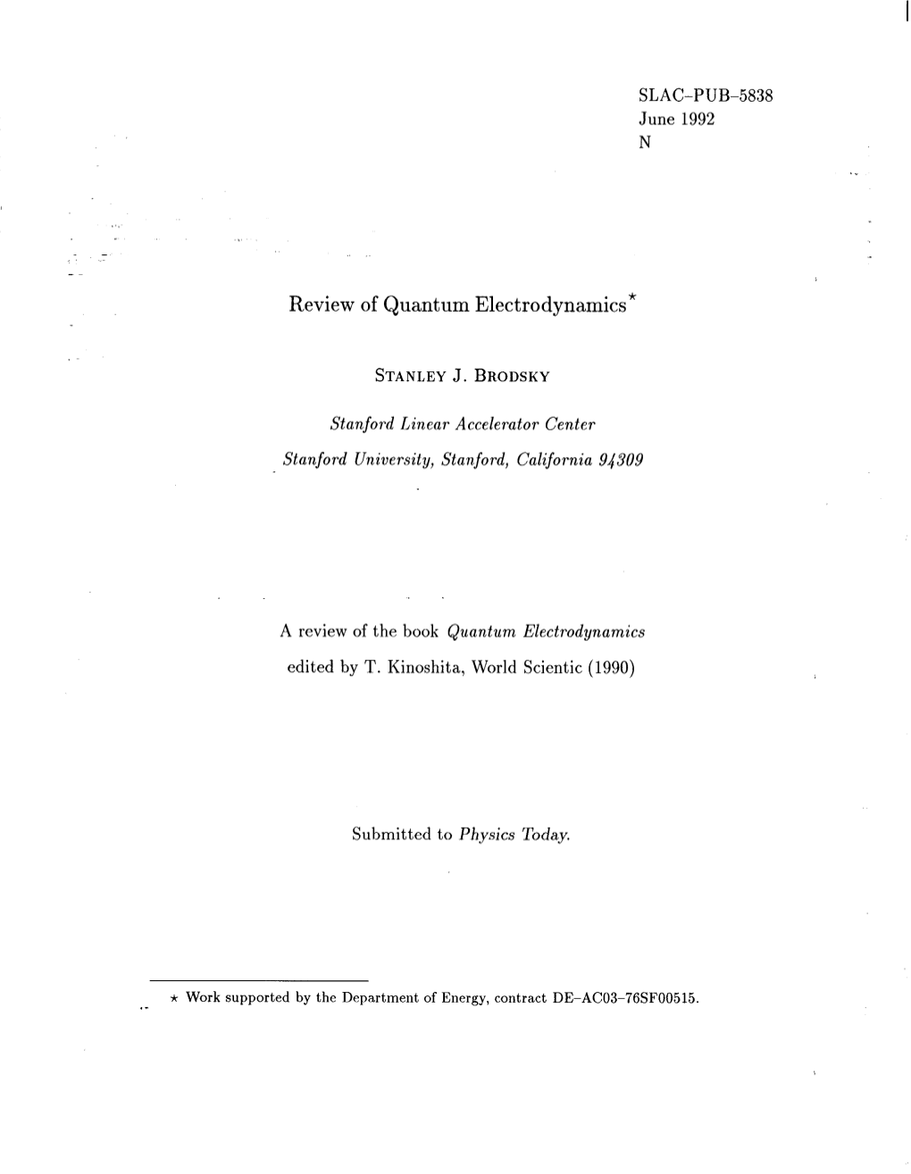 Review of Quantum Electrodynamics*