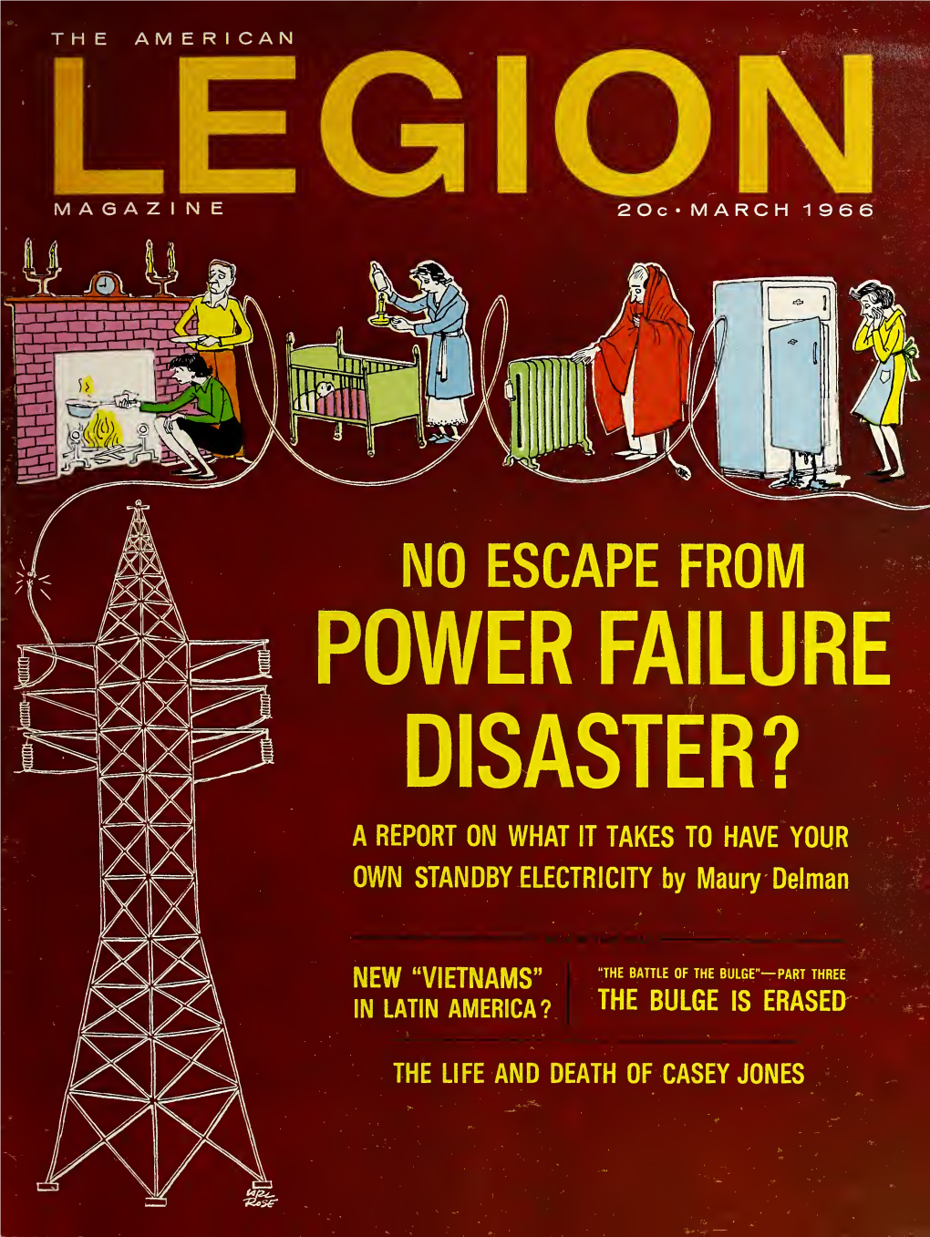 The American Legion Magazine Editorial & Advertising Offices 720 Fifth Avenue Contents for March 1966 New York, New York 10019