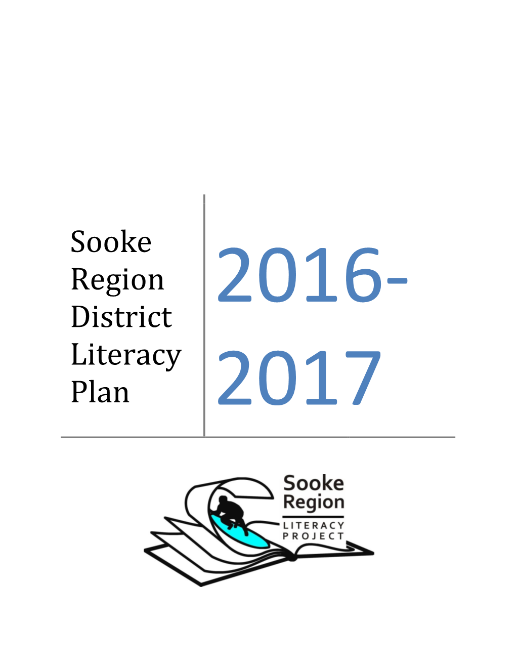 Sooke Region District Literacy Plan 2016-2017