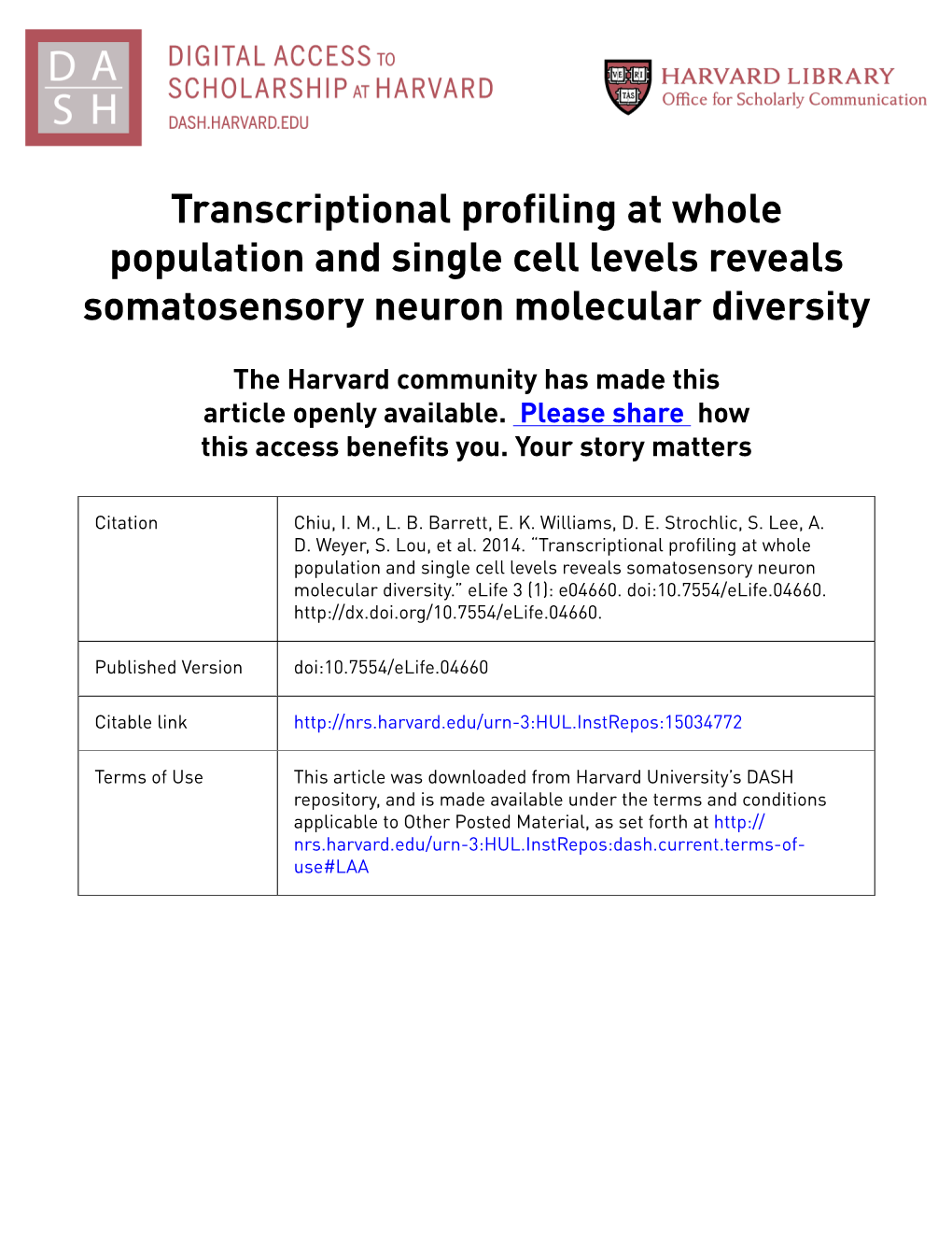 Transcriptional Profiling at Whole Population and Single Cell Levels Reveals Somatosensory Neuron Molecular Diversity