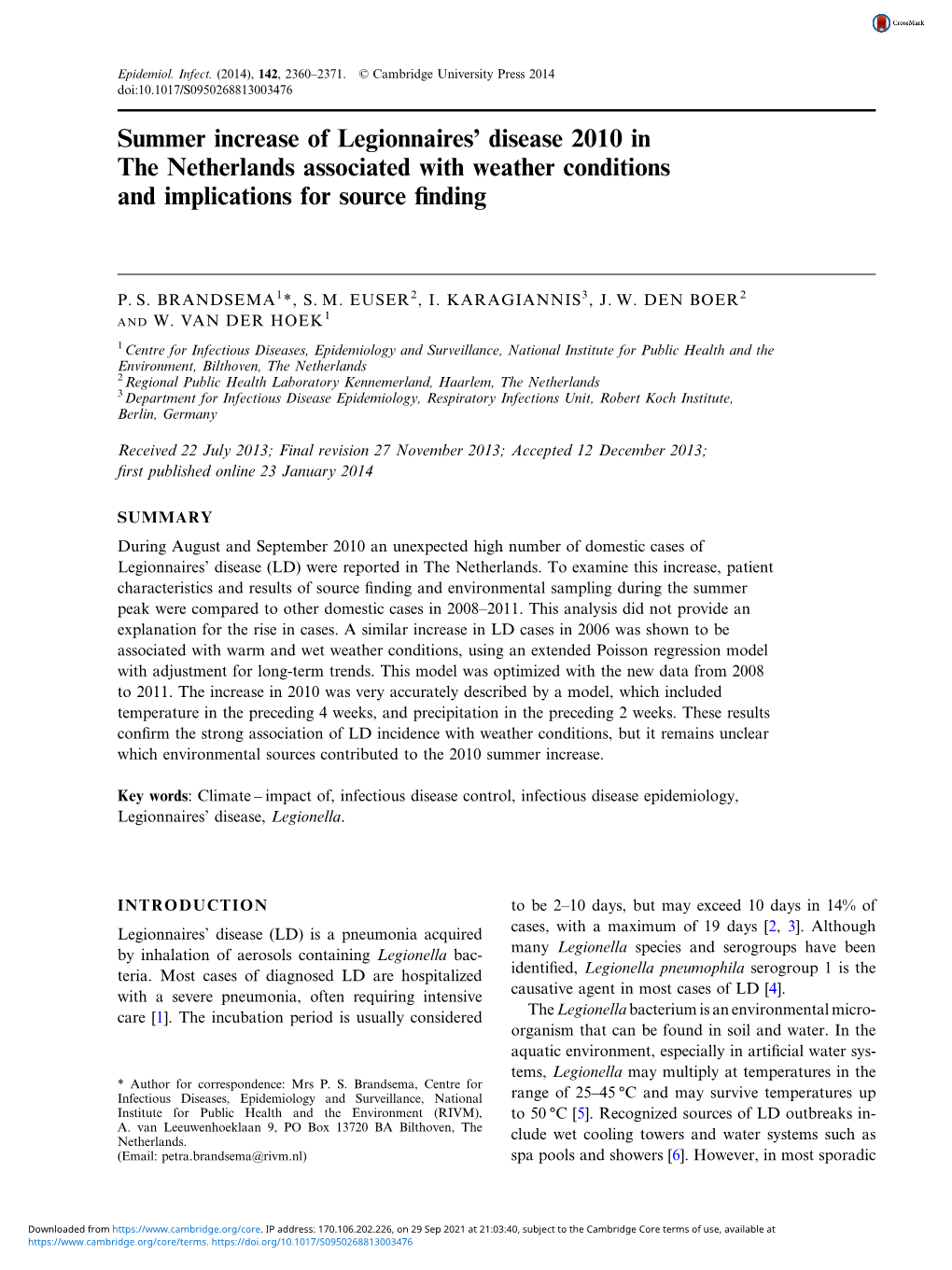 Summer Increase of Legionnaires' Disease 2010 in the Netherlands Associated with Weather Conditions and Implications for Sourc