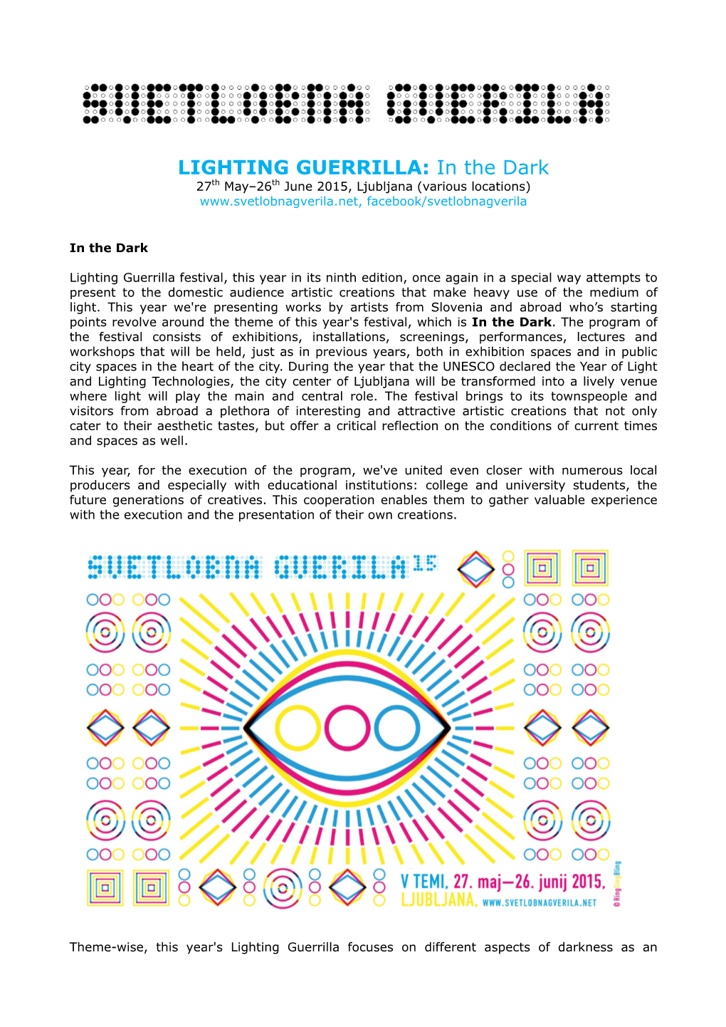 LIGHTING GUERRILLA: in the Dark 27Th May–26Th June 2015, Ljubljana (Various Locations) Facebook/Svetlobnagverila