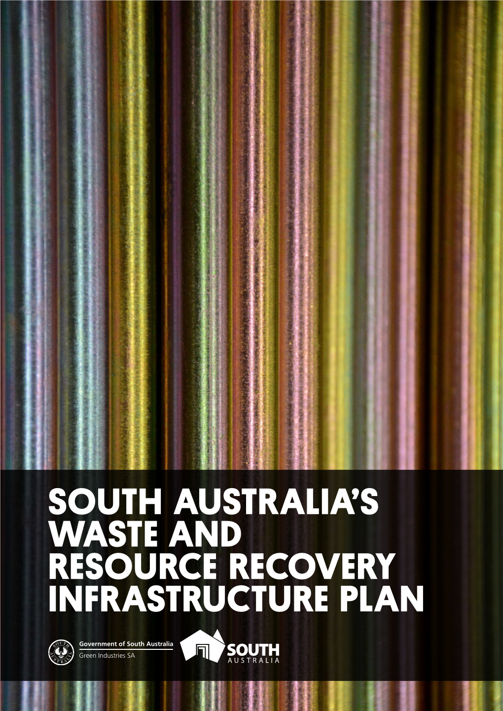 South Australia's Waste and Resource Recovery