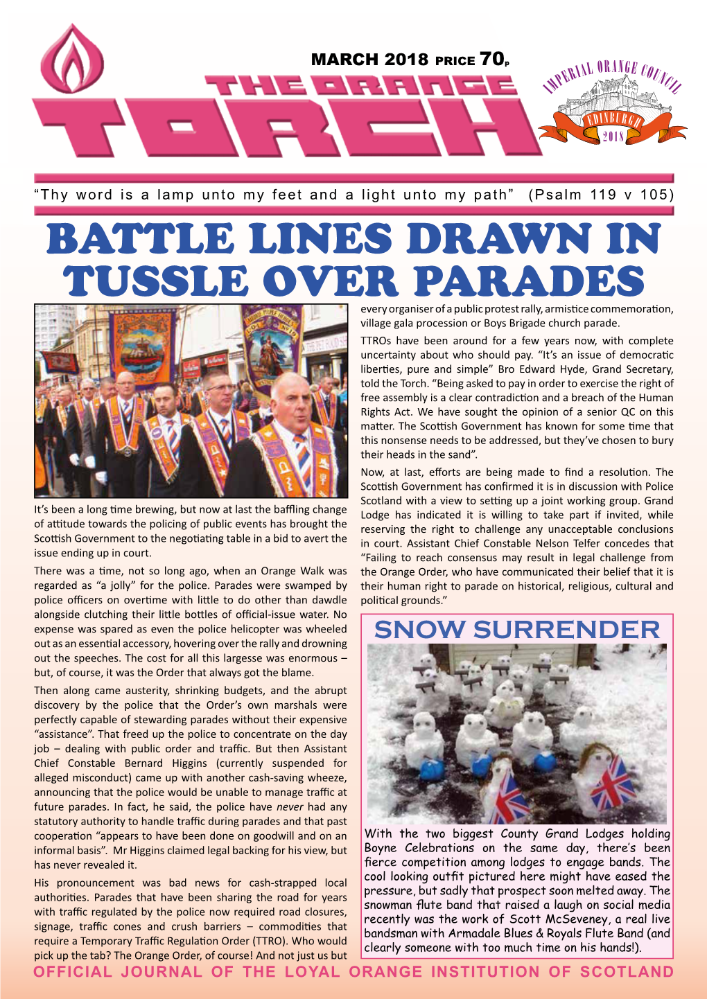 BATTLE LINES DRAWN in TUSSLE OVER PARADES Every Organiser of a Public Protest Rally, Armistice Commemoration, Village Gala Procession Or Boys Brigade Church Parade