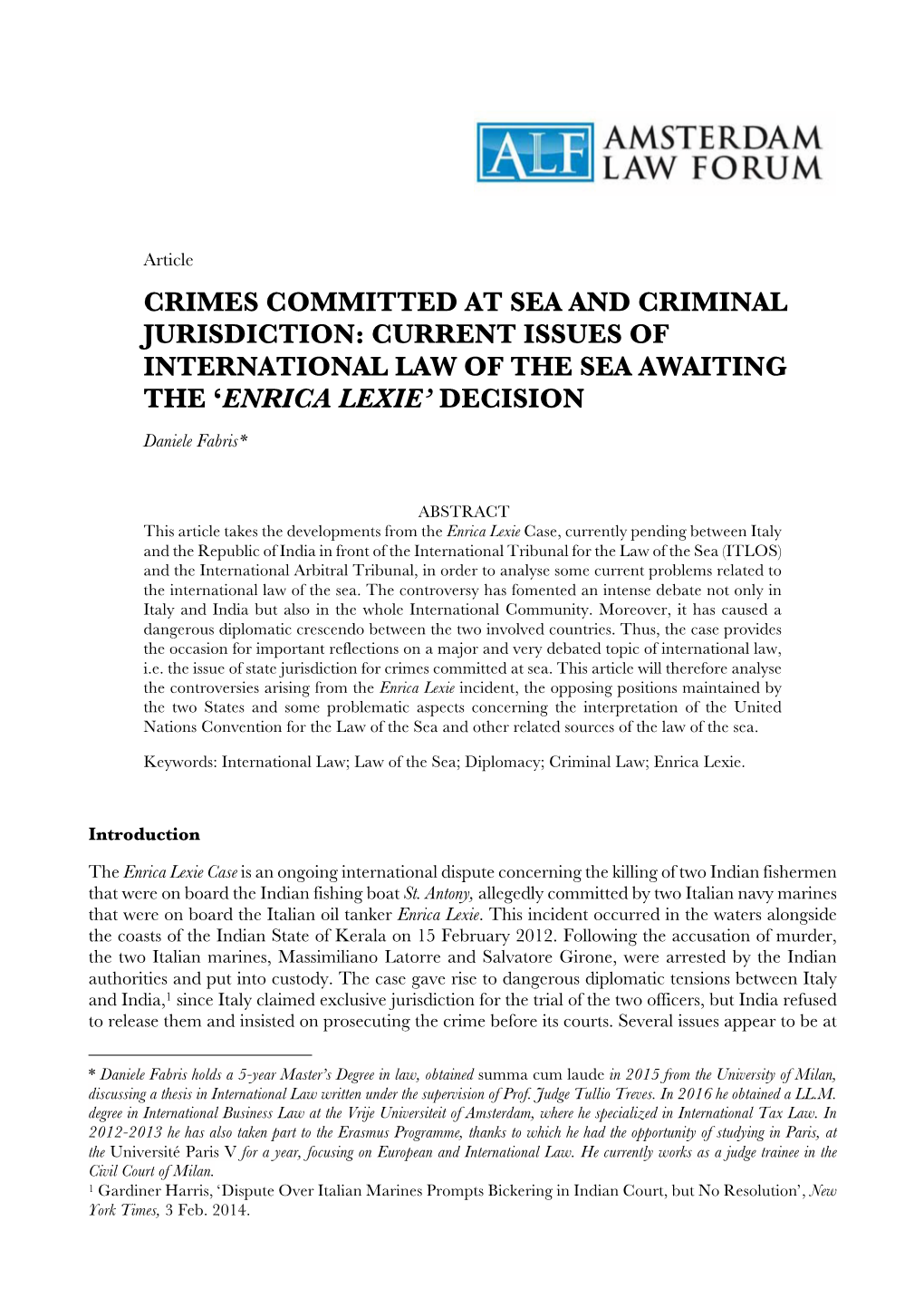 Crimes Committed at Sea and Criminal Jurisdiction: Current Issues of International Law of the Sea Awaiting the 'Enrica Lexie