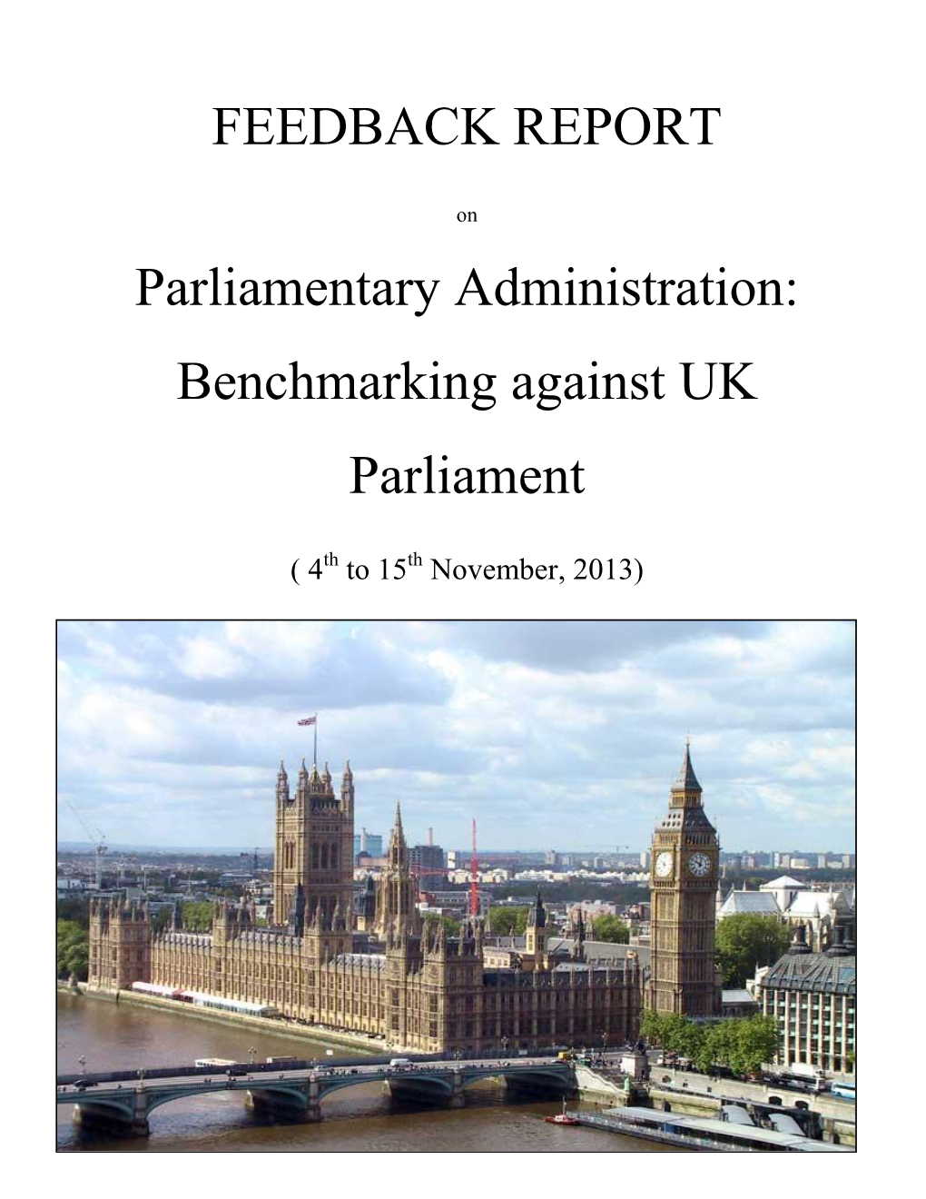 FEEDBACK REPORT Parliamentary Administration