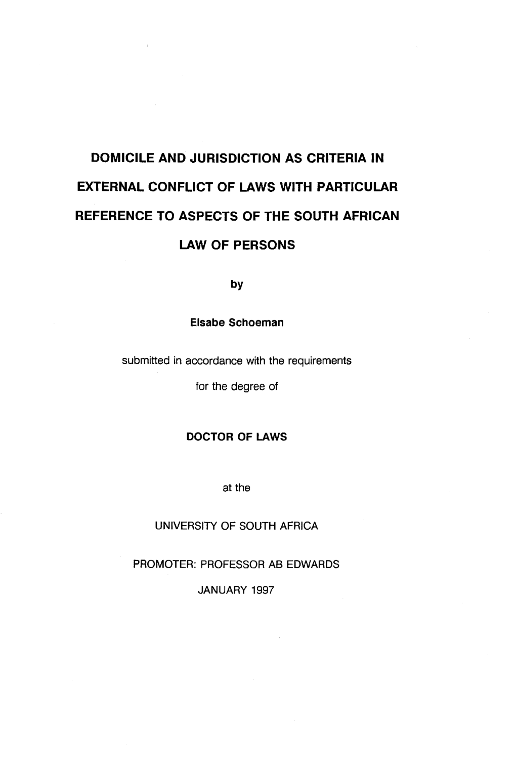 Domicile and Jurisdiction As Criteria in External