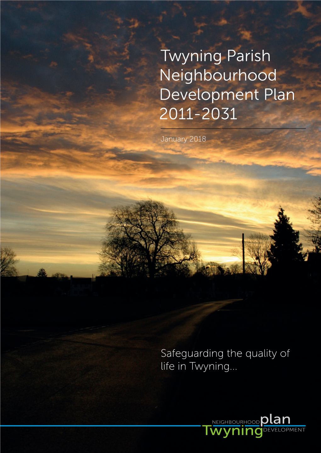 Twyning Parish Neighbourhood Development Plan 2011-2031