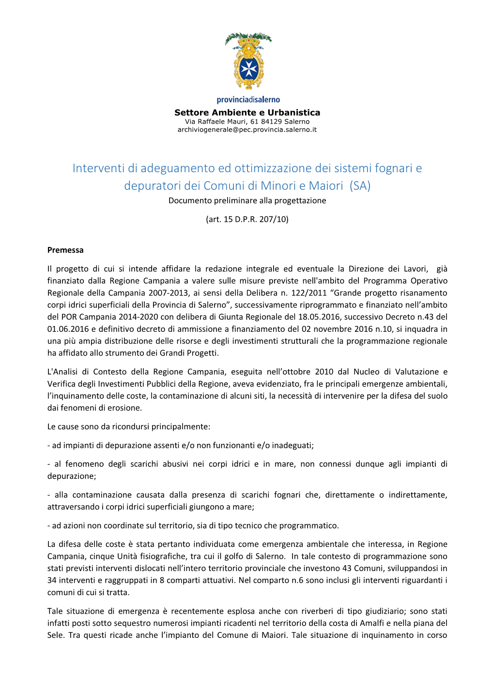 Interventi Di Adeguamento Ed Ottimizzazione Dei Sistemi Fognari E Depuratori Dei Comuni Di Minori E Maiori (SA) Documento Preliminare Alla Progettazione