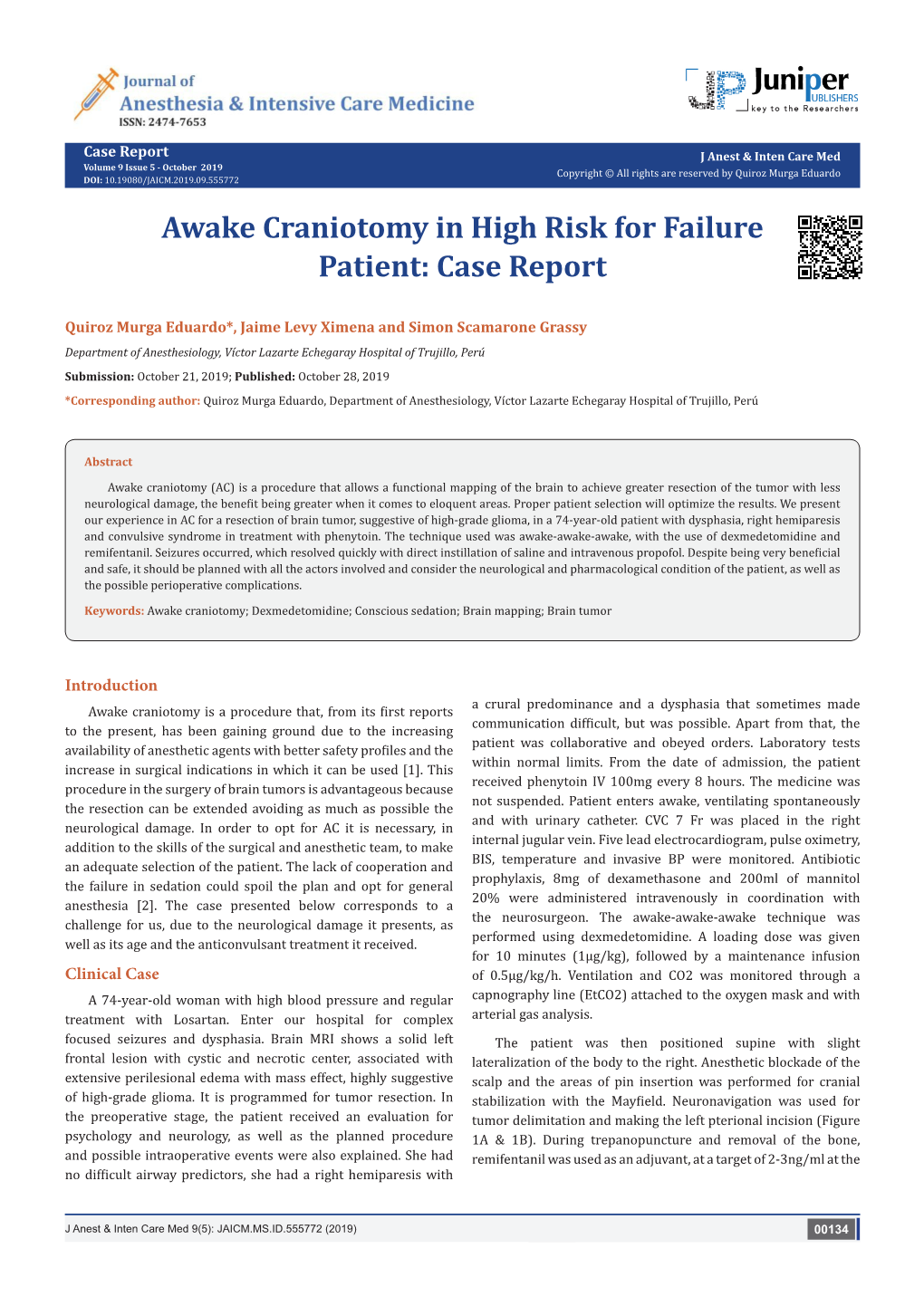 Awake Craniotomy in High Risk for Failure Patient: Case Report