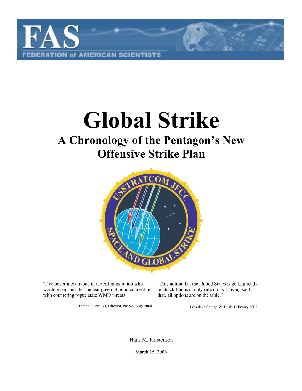 Global Strike: a Chronology of the Pentagon's New Offensive Strike Plan