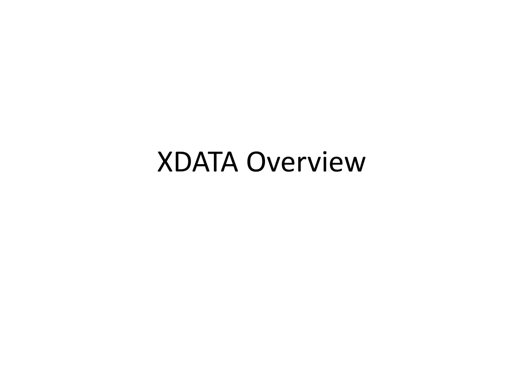 XDATA Overview What Is DARPA?