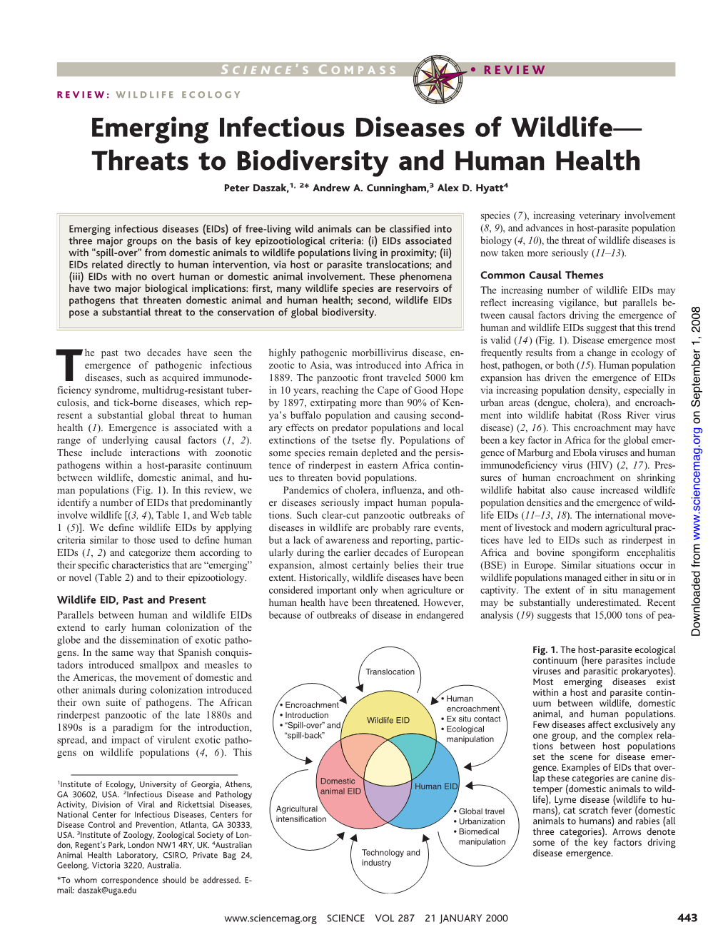 Emerging Infectious Diseases of Wildlife— Threats to Biodiversity and Human Health Peter Daszak,1, 2* Andrew A